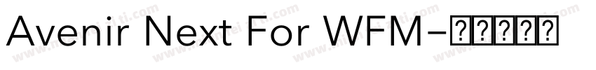 Avenir Next For WFM字体转换